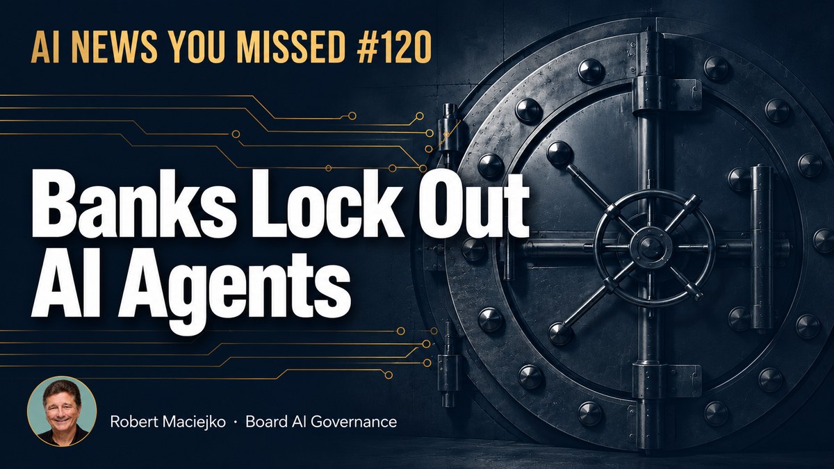 AI News You Missed #120: Banks Lock Out AI Agents. A bank vault door.