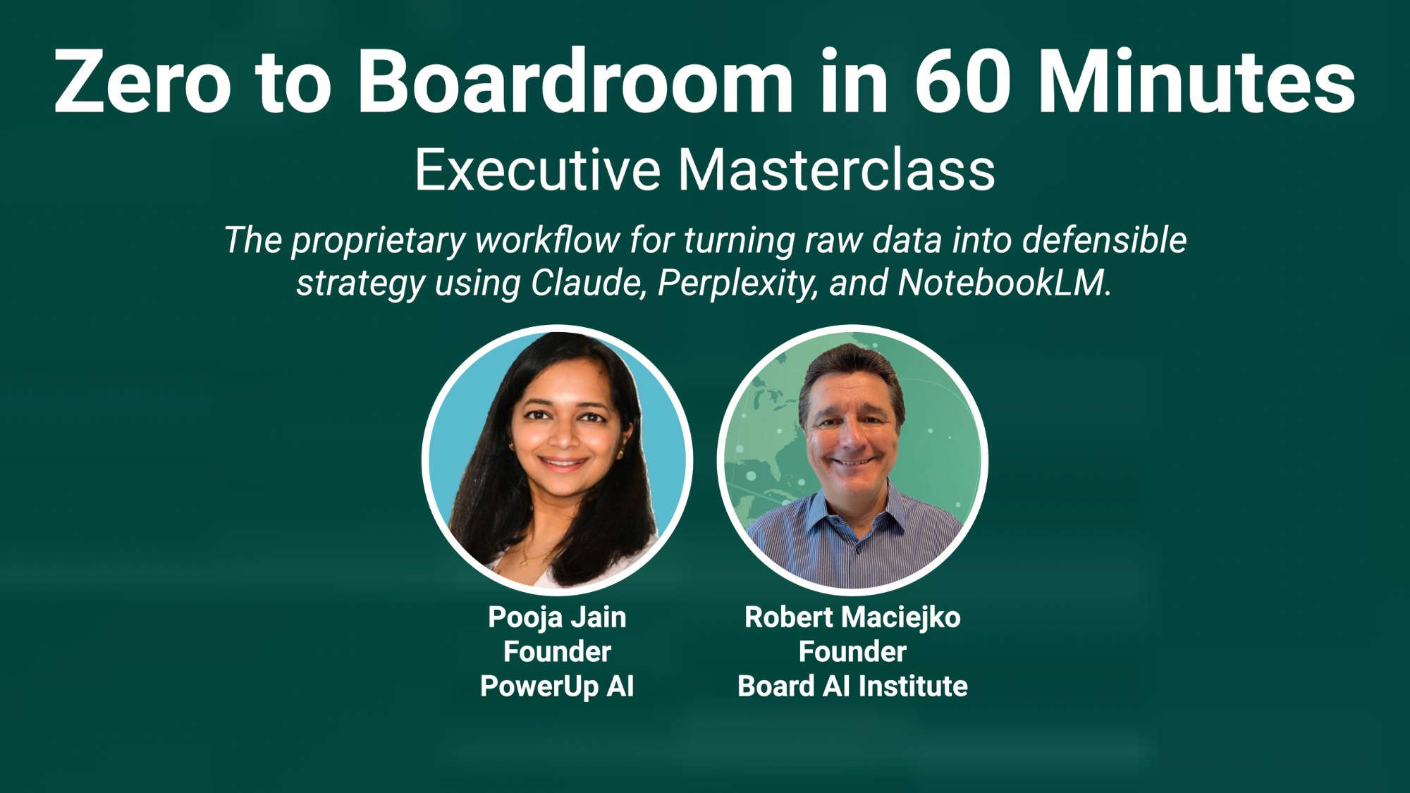 Zero to Boardroom in 60 Minutes — Executive Masterclass